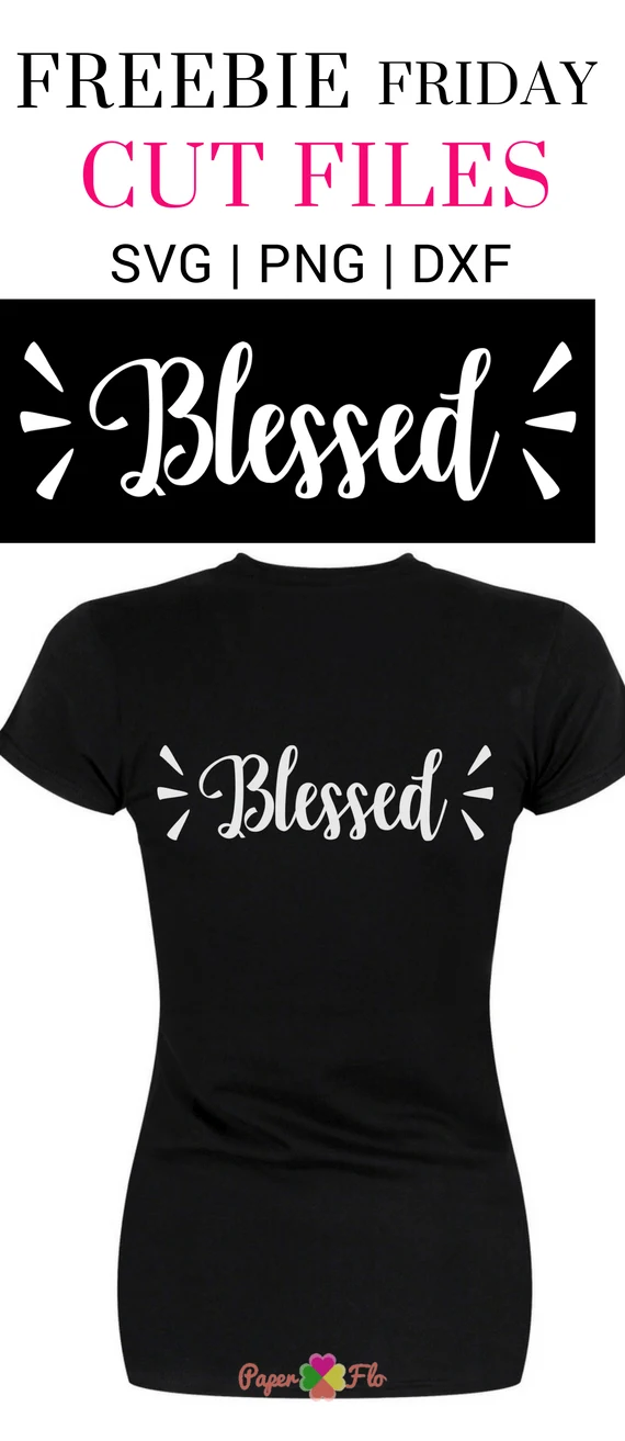 Find the inspiration and motivation to pick up your day with this blessed svg cut file #paperflodesign #motivationalsvg #religioussvg