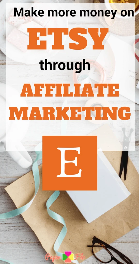 Make money as an etsy affiliate