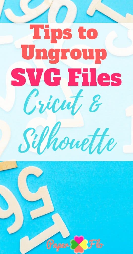 Download How to ungroup svg files in Cricut and Silhouette - Paper ...