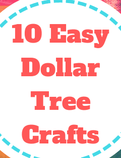 easy dollar tree crafts