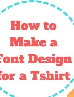 How to Make a Font Design for a Tshirt