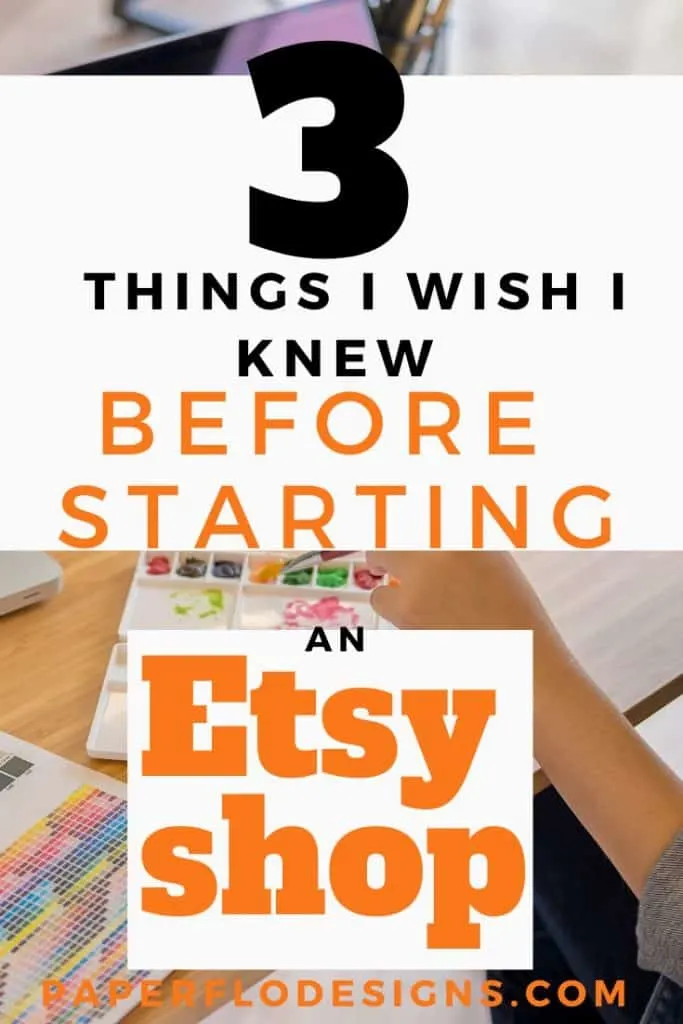 3 Things I Wish I Knew Before Starting an Etsy Shop