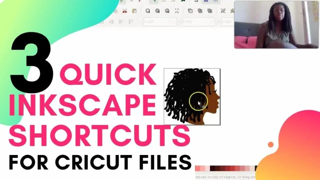 3 Quick Inkscape Shortcuts for Cricut