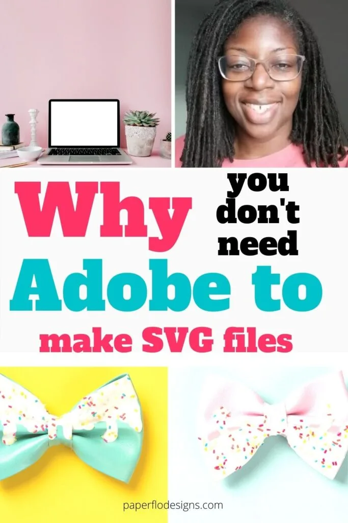 computer on desk, hair bow,overlay text why you don't need adobe to make svg files