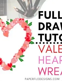 full drawing tutorial valentines heart wreath