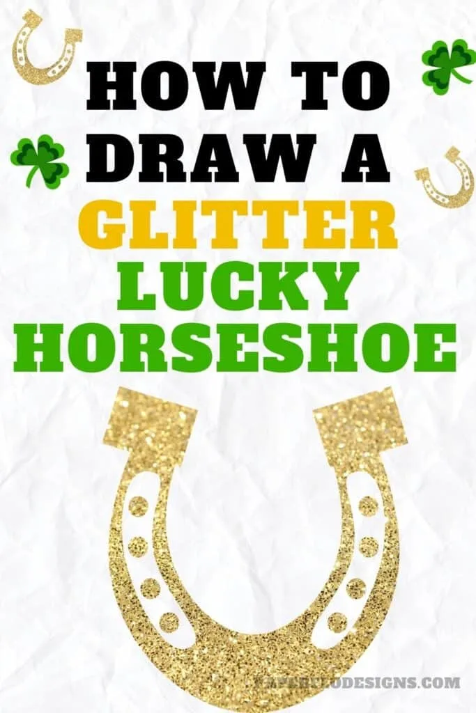 draw a glitter lucky horseshoe