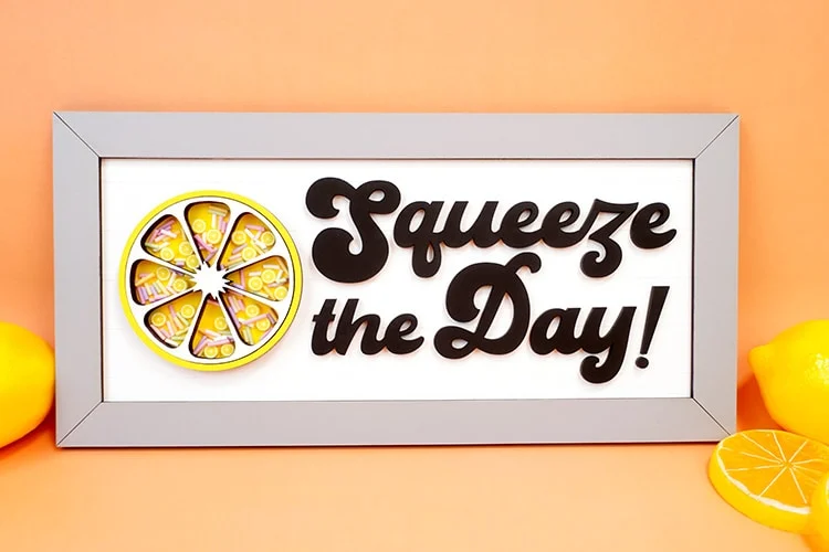 wooden sign with lemon carved in it and the words squeeze the day