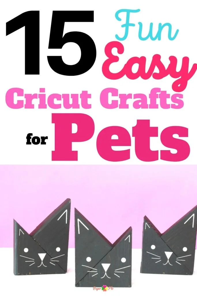 Fun Easy Cricut Crafts for Pets