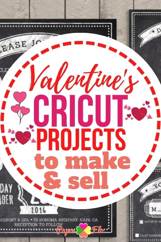 Valentines Cricut Projects to make & sell