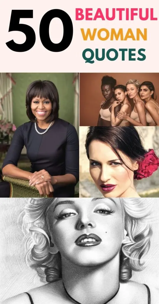 Michelle Obama, Marilyn Monroe and other women in a collage about beautiful woman quotes