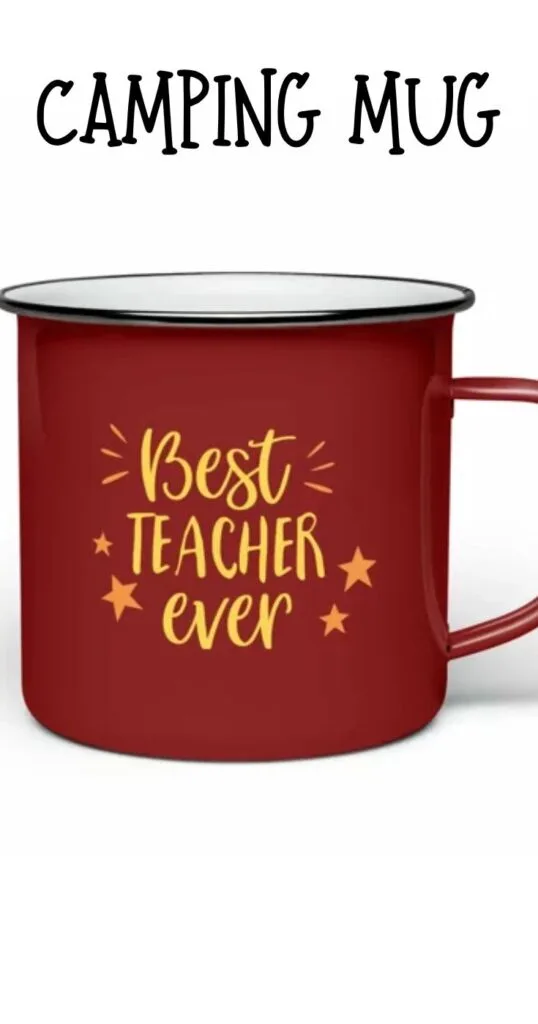 red camping mug with the words best teacher ever and gold stars around the text