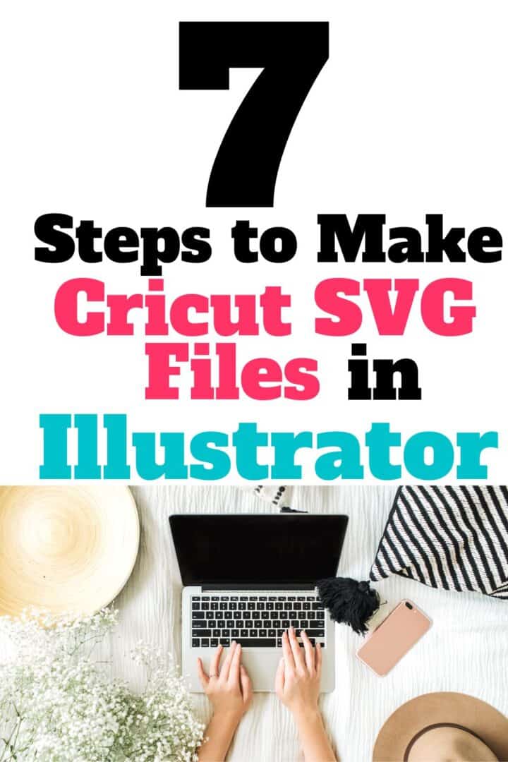 How to Make SVG Files for Cricut in Illustrator: 7 Easy Steps