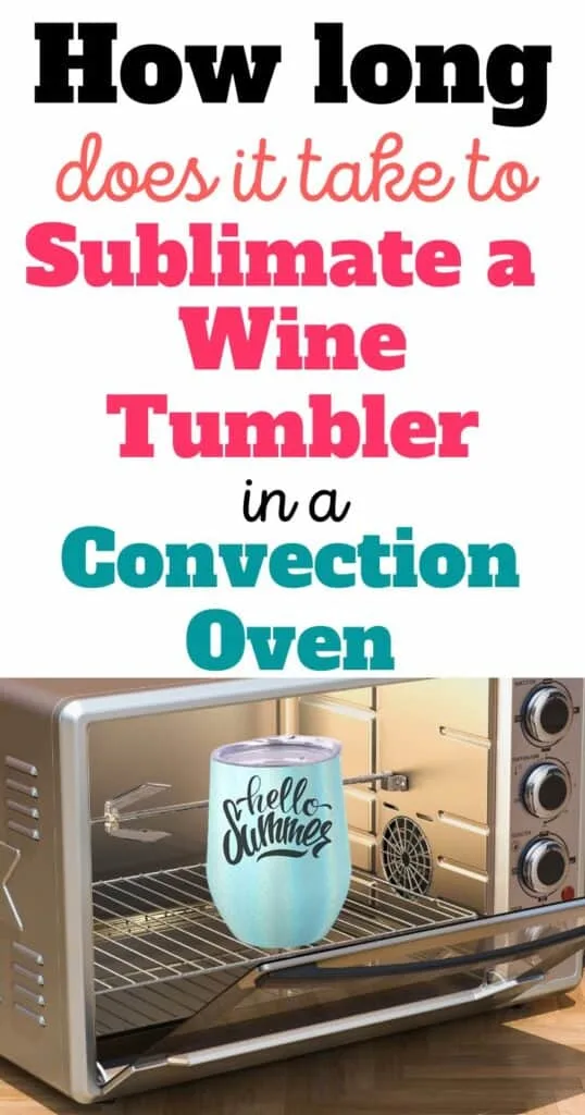 An open convection oven with sublimated stemless wine tumbler inside.
