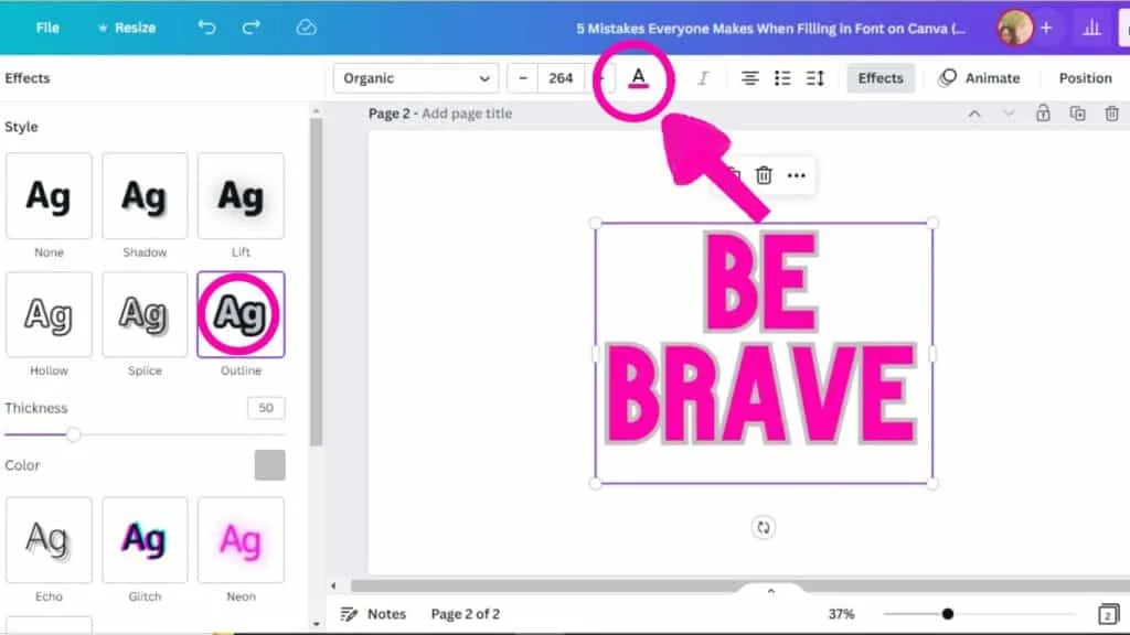 Text box with the words be brave. Circles and arrow pointing to the effects features in Canva