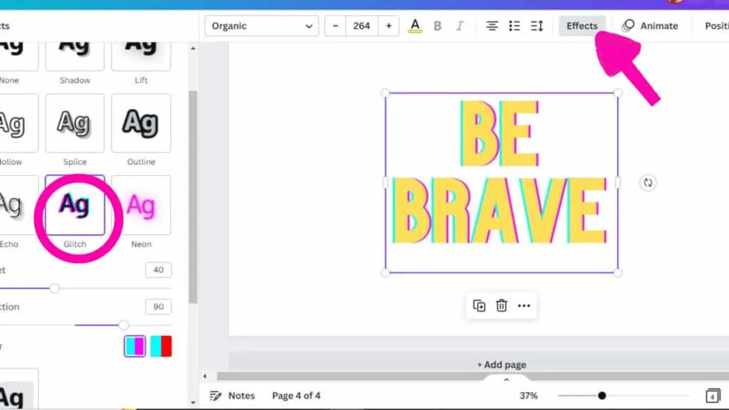 Text box with the words be brave. Circles and arrow pointing to the glitch effects features in Canva