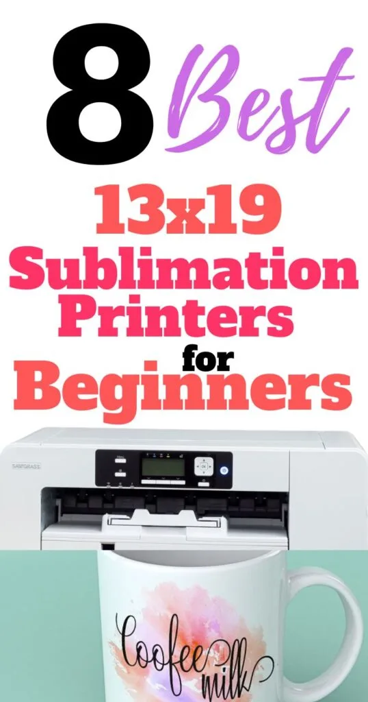 8 Best 13x19 Sublimation Printers for Beginners