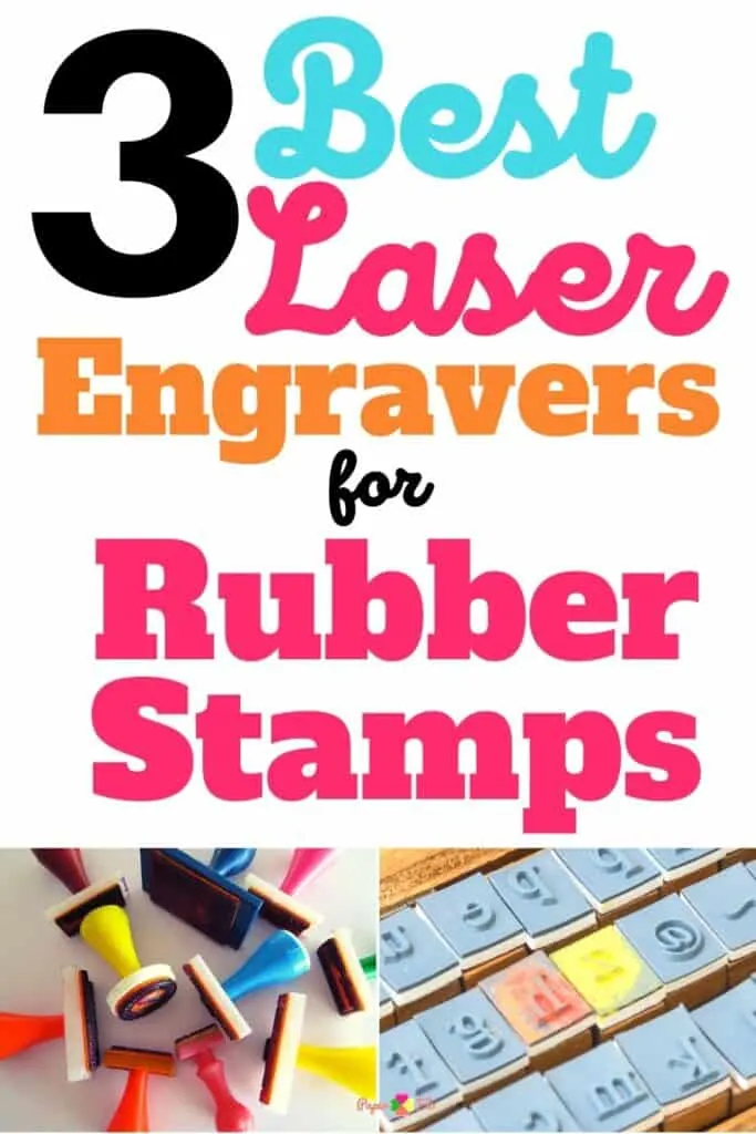 3 Best Laser Engravers for Rubber Stamps