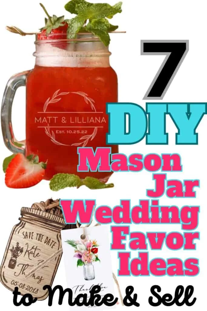 7 DIY Mason Jar Wedding Favor Ideas to Make and Sell