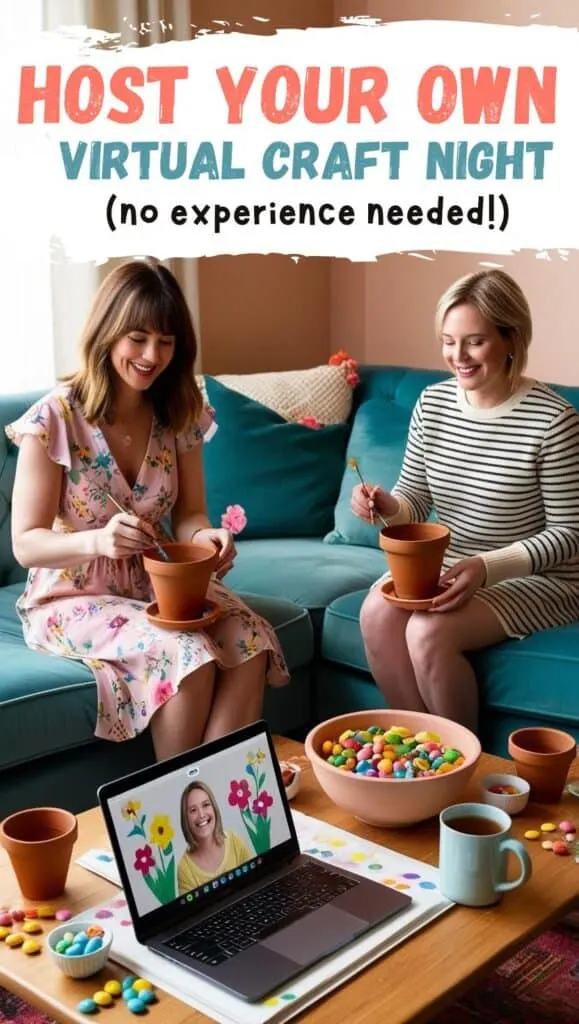 Looking for a fun way to connect with friends? Try hosting a virtual craft night! This beginner-friendly idea is perfect for adults and requires zero experience. Think girly crafts, painted pots, and good vibes—all from your couch.