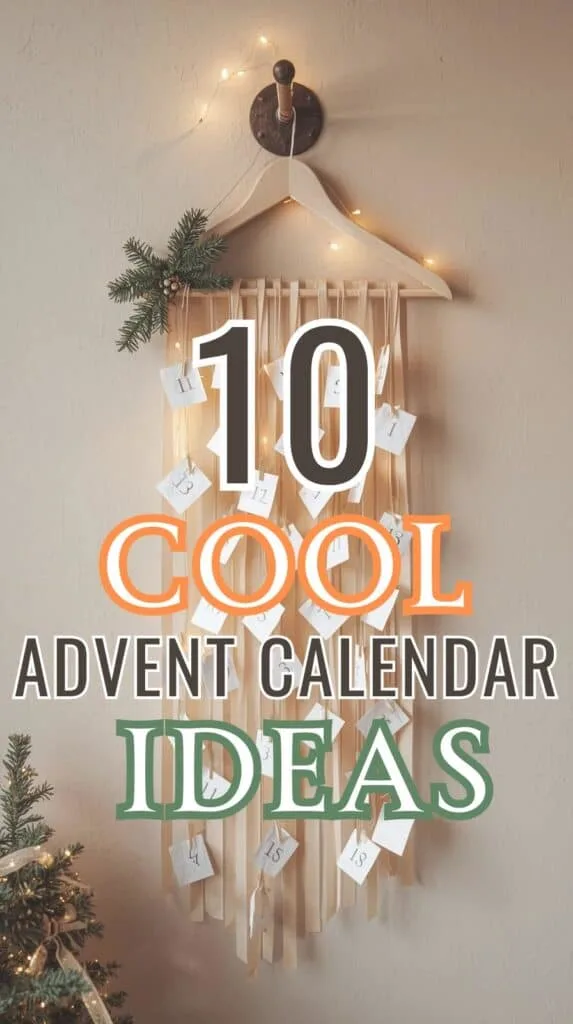 If you love making advent calendars, this ribbon-hanger style is simple, elegant, and perfect for small spaces. Numbered tags clip onto soft fabric ribbons for a clean, modern look. Hang it on a hook or doorknob and fill with easy tiny surprises. A budget-friendly DIY advent calendar idea that blends beautifully with minimalist holiday décor.